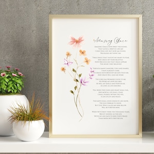 Amazing Grace Lyrics Print | INSTANT DOWNLOAD | Flower Bible Verse | Printable Wall Art | Bible Verse Art | Christian Farmhouse