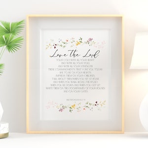 Love The Lord Print | INSTANT DOWNLOAD | Flower Bible Verse | Printable Wall Art | Bible Verse Art | Christian Farmhouse | Deut. 6:5-7, 9