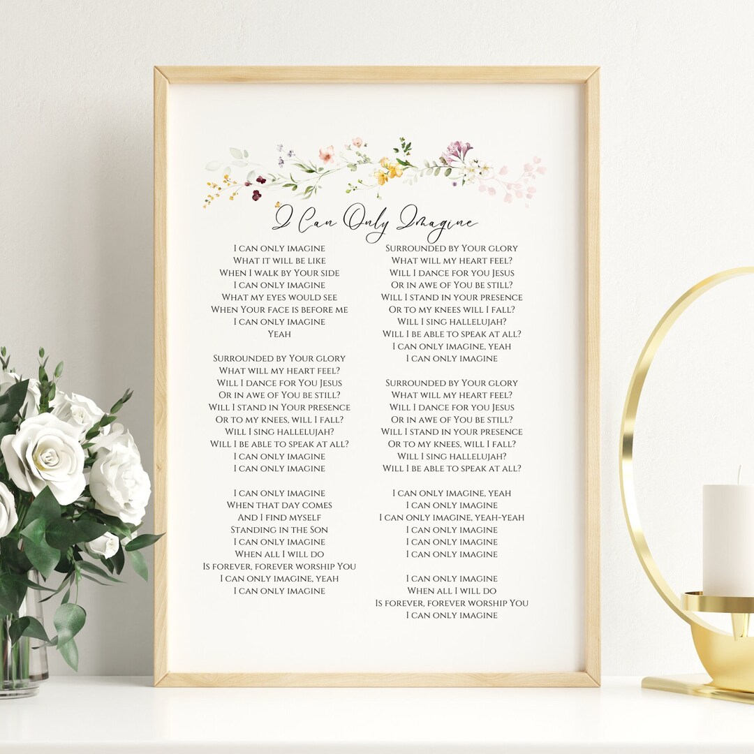 I Can Only Imagine Song Lyrics Print INSTANT DOWNLOAD Flower Bible
