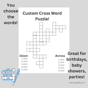 Pode incluir: Um modelo de palavras cruzadas imprimível em preto e branco com as palavras "Custom Crossword Puzzle!" no topo. O quebra-cabeça tem 5 dicas para baixo e 5 dicas para a direita. O texto "Great for birthdays, baby showers, parties!" está do lado direito do quebra-cabeça. O texto "Greetings&Beyond" está na parte inferior da página.