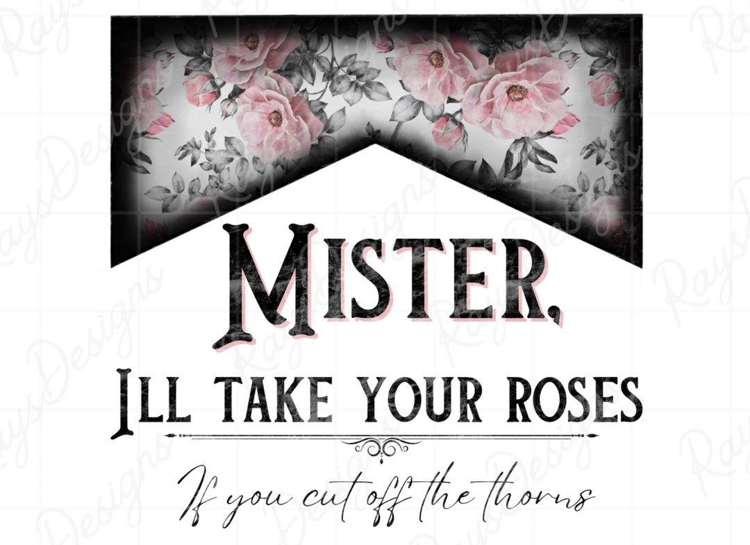 Mister Ill Take Your Roses PNG, Country Music Design, Cute Western