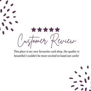 Puede incluir: Cinco estrellas de calificaci&oacute;n con el texto "Customer Review" y el texto "This place is my new favourite card shop, the quality is beautiful I couldn't be more excited to hand out cards!"