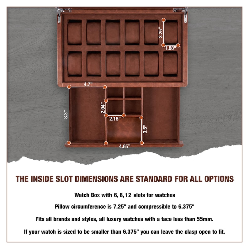 May include: A brown watch box with twelve watch slots and a lower drawer featuring multiple compartments. The image includes technical diagrams with measurements in inches and text stating: THE INSIDE SLOT DIMENSIONS ARE STANDARD FOR ALL OPTIONS.
