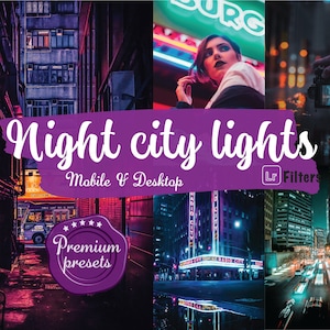 8 neon night city Lightroom presets for mobile filters night life cinematic presets Instagram lights filters  for thumbnails city lights