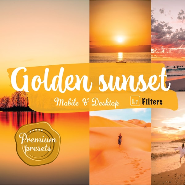 10 Golden sunset presets Lightroom golden hour filters instagram sunset presets VSCO filters for mobile lightroom desktop preset warm yellow