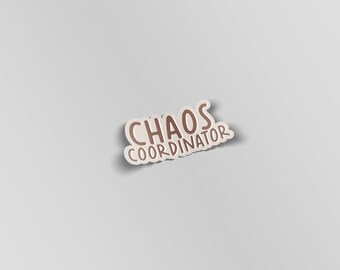 Calcomanías para portátiles del Coordinador del Caos, calcomanías divertidas, calcomanías para portátiles con sarcasmo, calcomanías para vasos, calcomanías para botellas de agua