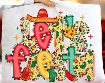 Preppy Lets Fiesta PNG, Cinco de Mayo Shirt Design, Mexican Floral Sublimation, Margarita Tequila Clipart, Fiesta Party PNG