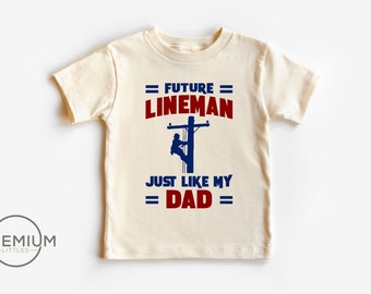 Lineman Baby Onesie® - Future Lineman Just Like My Dad - Natural Shirt