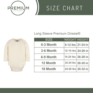 May include: Size chart for long sleeve premium onesies. The chart shows sizes from 0-3 months to 18 months, with corresponding weight and height ranges in pounds and inches.