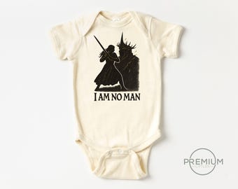 I Am No Man Onesie® | 100% Premium Cotton | Available in Short Sleeve Onesie®, Long Sleeve Onesie® and Toddler Shirt
