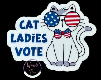 Cat Ladies Vote Vinyl Sticker | Political | Election 2026  | Democrat| Vote| Civil Rights