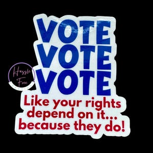 Vote Vinyl Sticker | Political | Election 2024 | Cat Ladies| Democrat| Vote| Civil Rights | Kamala