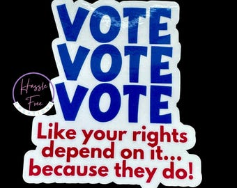 Vote Vinyl Sticker | Political | Election 2024 | Cat Ladies| Democrat| Vote| Civil Rights | Kamala