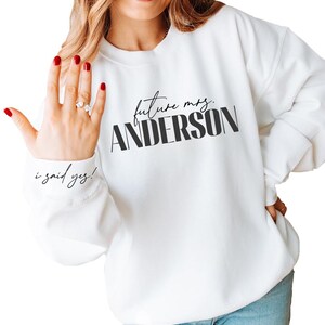 Custom Future Mrs. Sweatshirt: Engagement Gift