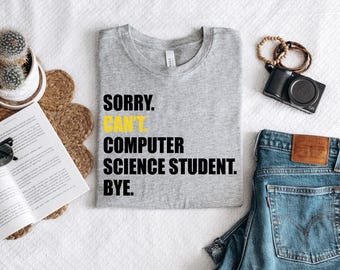 Funny Computer Science Student Shirt: Software Developer Gift