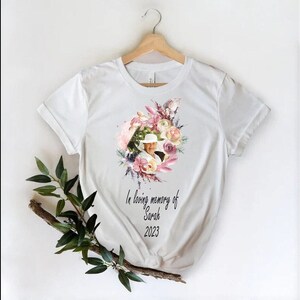 Custom Photo Floral Memorial T-Shirt: Remembrance Bereavement Tee
