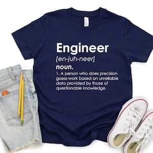Funny Engineer Definition T-Shirt: Precision Guesswork Gift