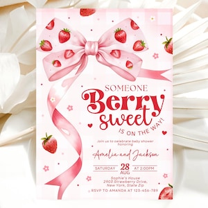 May include: A pink and white baby shower invitation featuring a pink bow and strawberries. The text reads "Someone Berry Sweet is on the way!" and includes the names Amelia and Jackson, the date 28th August, and the time 2:00 PM.