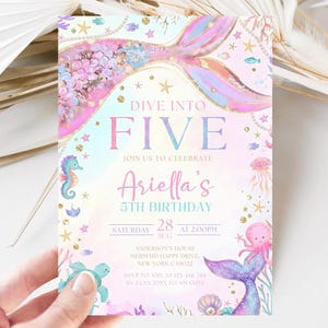 May include: A mermaid-themed birthday invitation with a pastel color scheme. The invitation reads "Dive into Five" and includes the name "Ariella" and the date "August 28th". The design features mermaid tails, seahorses, and other aquatic elements.