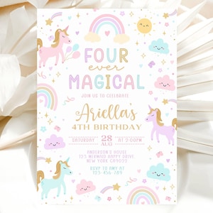 May include: A rectangular birthday invitation card featuring pastel unicorns, rainbows, smiling clouds, and a sun. The text reads: FOUR EVER MAGICAL, JOIN US TO CELEBRATE, Ariella's 4TH BIRTHDAY, SATURDAY 28 AUG AT 2:00PM, ANDERSON'S HOUSE, 123 MERMAID HAPPY DRIVE, NEW YORK CA9029, RSVP TO AMY AT 123-456-789.