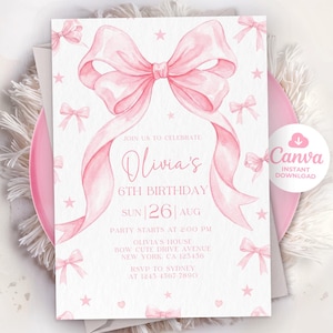 May include: A pink birthday invitation with a large watercolour bow and smaller bows on a white background. The invitation says "Olivia's 6th Birthday" with event details. A Canva instant download logo is visible.
