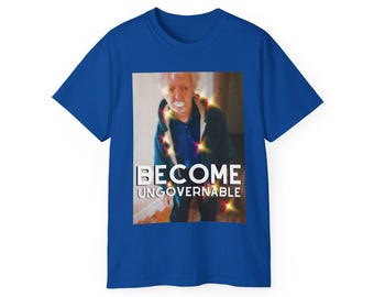 Meme de texto del abuelo con pintura de yogur: ¡Vuélvete ingobernable! Imagen viral divertida y maldita: Regalo de broma irónica popular. Camiseta unisex de algodón ultra fino.