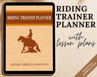 Könnte beinhalten: Ein digitaler Download für einen Reitlehrer-Planer mit Unterrichtsplänen. Das Cover zeigt eine braune Pferde- und Reiter-Silhouette auf einem beigefarbenen Hintergrund mit dem Text "Riding Trainer Planner" in Orange und Braun.