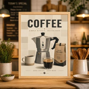 May include: A framed print featuring a coffee-themed illustration. The artwork includes a Bialetti stovetop espresso maker, a coffee cup, a glass of espresso, and a bag of Caffe Italiano. The word "COFFEE" is displayed at the top, with the text "SIMPLE RITUALS. BETTER DAYS." below it.