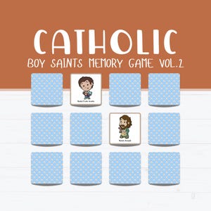 May include: A memory game featuring the text "Catholic Boy Saints Memory Game Vol. 2." The game includes illustrated cards of saints and blank cards with a blue and white pattern. The background is a light brown color.