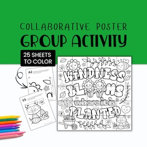 Peut inclure: Une page à colorier en noir et blanc avec le texte "Kindness Blooms Where It Is Planted". La page est divisée en 25 carrés, chacun contenant une image différente, comme des fleurs, des papillons et une abeille. Il s'agit d'une activité de groupe de poster collaboratif.