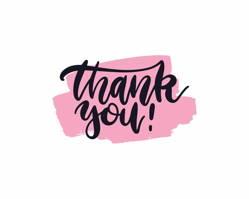 May include: Hand-lettered thank you message in black script on a pink watercolor background.