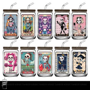 May include: A collection of ten glass tumblers with lids and straws, each featuring a unique skeleton-themed design. The designs include various personas like "The Cat Mom" and "The Influencer", with vibrant colors and playful illustrations.