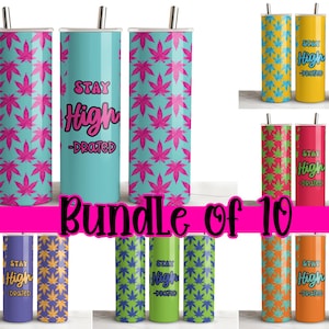 Stay Highdrated 20oz Wrap Bundle,Funny Stoner Sublimation Designs, Pot Leaf Tumblers, Seamless Tumbler Png Templates Digital Download
