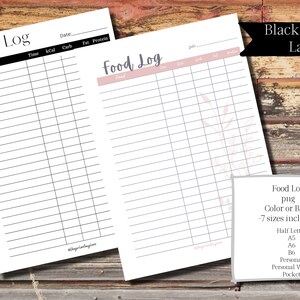 May include: Two printable food log templates in black and white. The left template has a black header and the right template has a pink header. Both templates have a floral design in the corner. The text "Food Log" is written in a handwritten font. The text "Black & White Layout" is written in a black and white font. The text "Food Log png Color or B/W - 7 sizes included Half Letter A5 A6 B6 Personal Personal Wide Pocket" is written in black and white font.