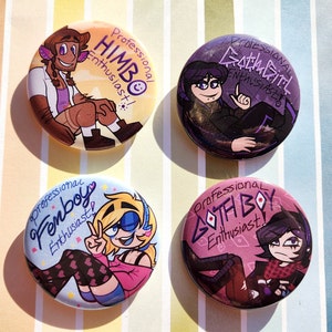 Professional Enthusiast Buttons - Himbo, Goth Girl, Femboy, Goth Boy