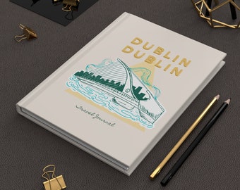 Adventures in Dublin: Travel Journal with Stunning Front Cover Artwork - Hardcover Journal