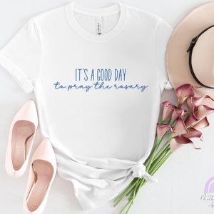 Rosary, Catholics Shirts, Catholics Shirt, Catholic, Catholic Shirt,  Religious Shirt, Catholic Gift, Faith Shirt, Virgin Mary, Pray Shirt,