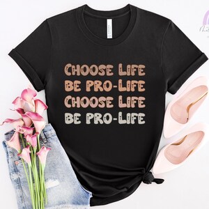 Pro-Life Tshirts, Pro Life T-shirt, Choose Life, Pro-Life Shirts, Pro-Life Shirt, Pro Life Shirt, March for Life, Pro Life, Save the Babies