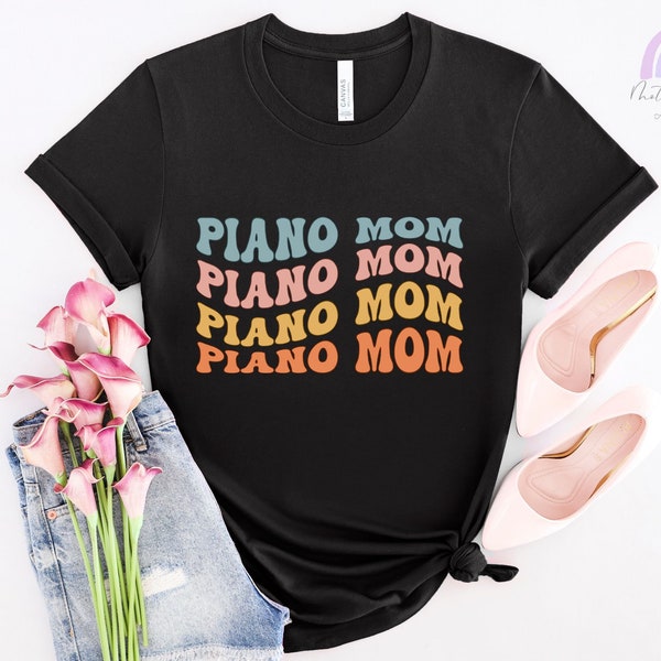 Piano Mom Shirt, Retro Piano Mom Shirt, Pianist Mom Shirt, Musician Mom Shirt, Pianist Mom, Piano Lover Mom, Mother's Day Gift, Retro Shirt