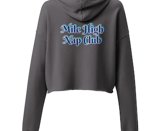Sudadera corta con capucha Mile High Nap Club: sudadera de viaje