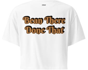 Camiseta corta con diseño de taza de café "Bean There Done That" para mujer