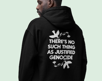 No Justified Genocide Hoodie: Unisex Cotton-Blend Sweatshirt