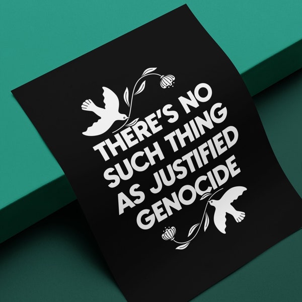 No Justified Genocide Poster / Matte Digital Art Print / free Palestine, Sudan, Congo / Genocide is not Justice / support humanitarian aid