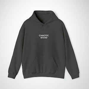 Chaotic Good Hoodie / Unisex Heavy Blend™ Hooded Sweatshirt / Available: Black, Sand, Sport Grey, Dark Heather