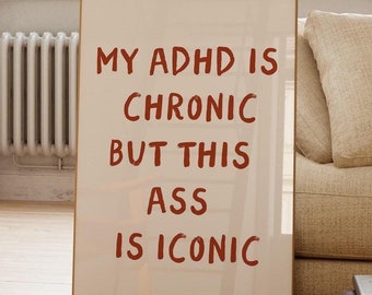 ADHD Print Lustige Neurodiversent Wand Kunst ADHD Geschenke Minimalistisches Poster Trendy Zitat Print Neurovielfalt - Instant Download druckbare Kunst