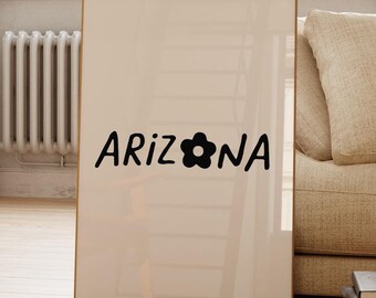 ARIZONA Print Arizona Minimalist Wall Art Arizona State Print Arizona Decor Trendy Travel Poster Instant Download Printable Art 1 print