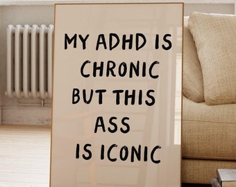 Lustige ADHD Print Neurodiversent Wand Kunst ADHD Geschenke Minimalistisches Poster Trendy Zitat Print Neurovielfalt - Instant Download druckbare Kunst