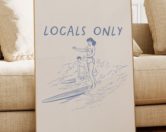 Vintage Surf Wall Art Surf Print Surfboard Art Print Locals Only Poster Surfing Home Decor Retro Surf Art Printable Wall Art 1 Print