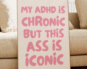ADHD Wandkunst Lustiges Neurodiversent Poster ADHD Geschenke Minimalistisches Plakat Trendiges Zitat Druck Neurovielfalt ADHD Druck druckbare Kunst 1 Druck