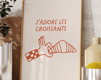 Süße Küche Croissant Poster Druck Lebensmittel Typografie Wand Kunst Trendige Küche Dekor Französisch Croissant Poster Digitaler Download 1 Druck